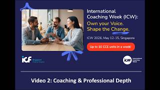 ICW 2026 Singapore Video 2 - Coaching and Professional Depth