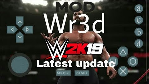 Wr3d WWE 2k19 new latest update with all new things best mod ever