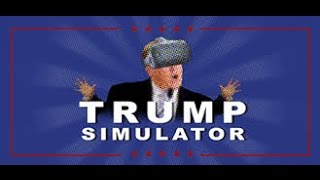 Trump simulator VR