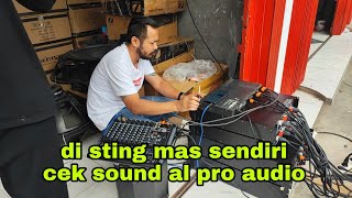 cek soundnya al pro audio pati paketan 180 8 sub ful bliyut