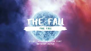 J4CKO, NEEVS & Rhyan - The Fall (feat. Anthony Meyer)