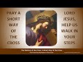 Pray the Stations of the Cross: A Short Way of the Cross
