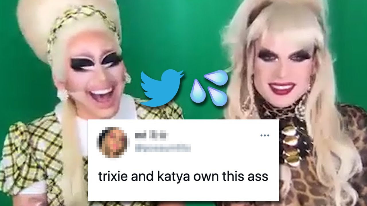 Trixie And Katya Read Thirst Tweets