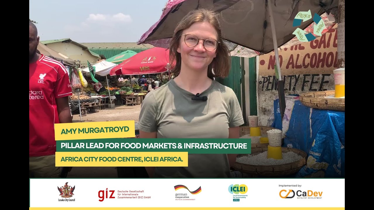 Chilenje Market Solid Waste Management Project - Amy Murgatroyd (ICLEI Africa)