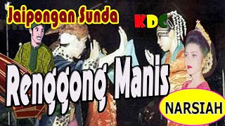 RENGGONG MANIS - NARSIAH || JAIPONGAN SUNDA #jaipongan #lagusunda @Kangdedicosmo