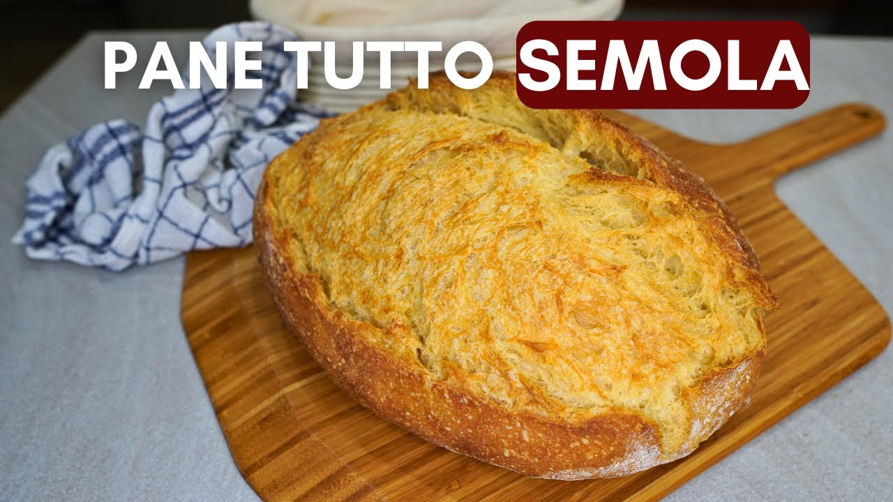 IL PIU’ BUON PANE CON LA SEMOLA!