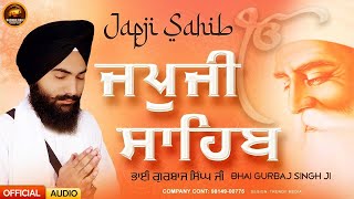 New Path Japji Sahib 2024 | Full Path Japji Sahib - Bhai Gurbaj Singh | ਜਪੁਜੀ ਸਾਹਿਬ | Japji Sahib