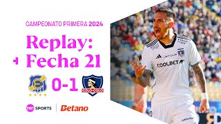 TNT Sports Replay | Everton 0 - 1 Colo Colo | Fecha 21