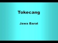 Lagu daerah nusantara TOKECANG (JAWA BARAT)