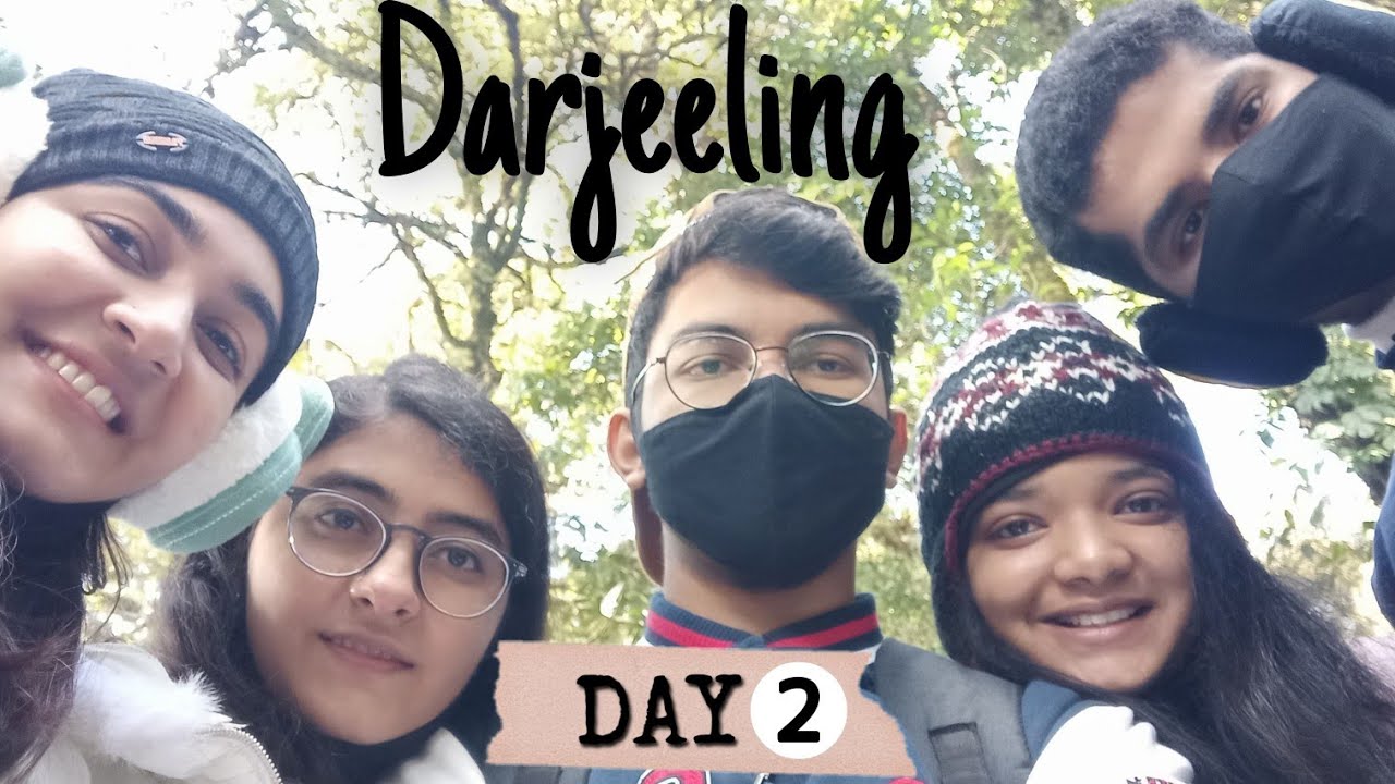 Day 2 | Darjeeling | Vlog 6 |  MbVlogs |