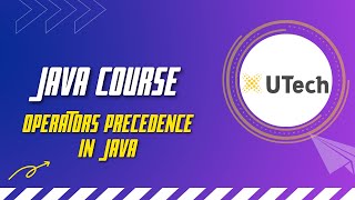 Operator Precedence in Java || Complete Java Course