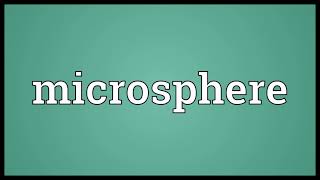 Microsphere Meaning