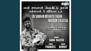 Download Lagu En Samaan Weightu Thaan Machan 3 Kilo Da Download Lagu En Samaan Weightu Thaan Machan 3 Kilo Da