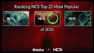 Ranking Ncs Top 25 Most Popular Of 2025