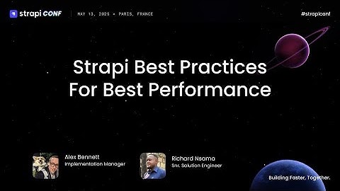 Strapi Best Practices For Best Performance Workshop