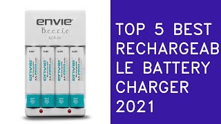 Top 5 Best Rechargeable Battery Charger In 2021 India