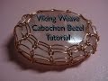 Viking Weave Cabochon Bezel Tutorial