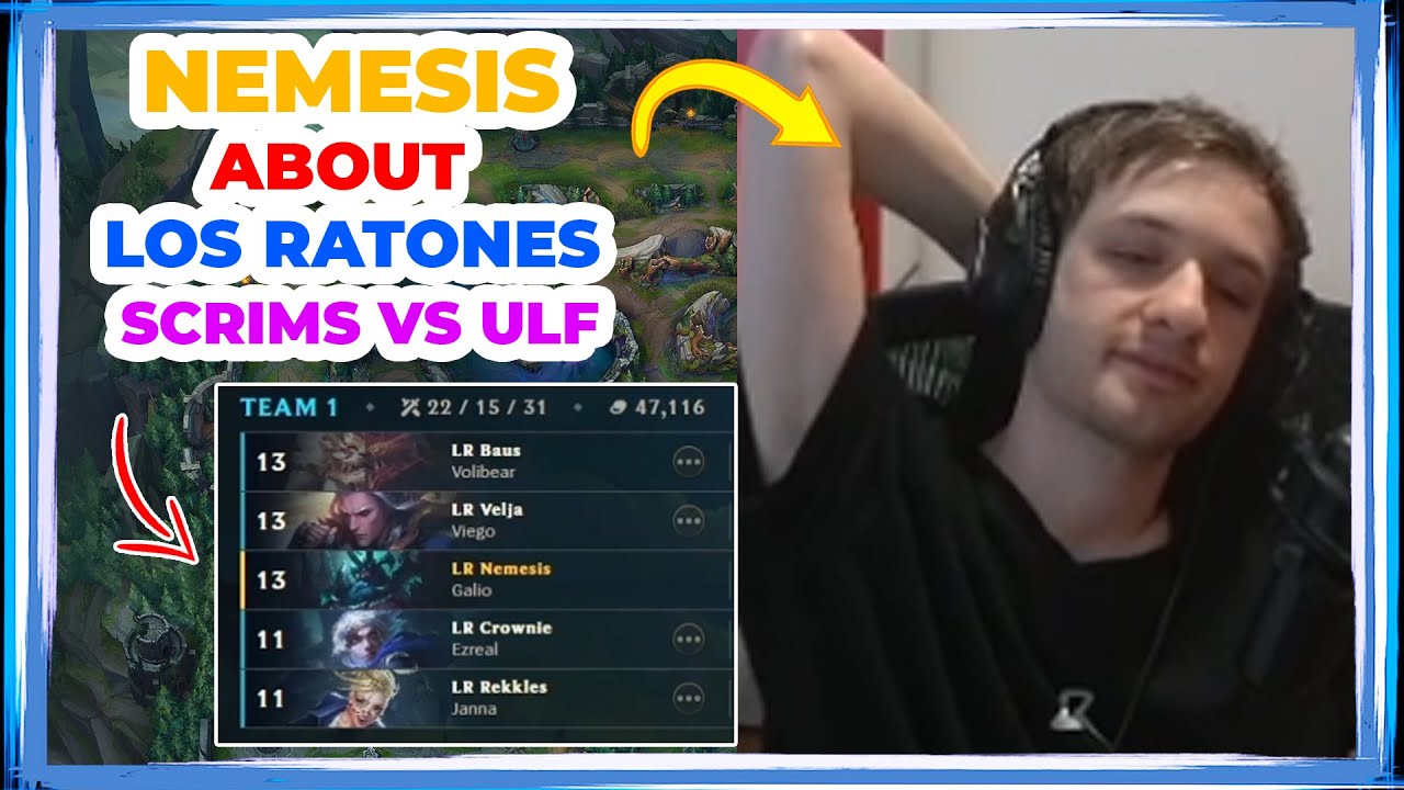 nemesis-about-los-ratones-scrims-vs-ulf-youtube
