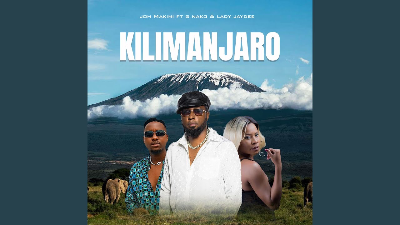 Kilimanjaro feat G Nako Lady Jaydee
