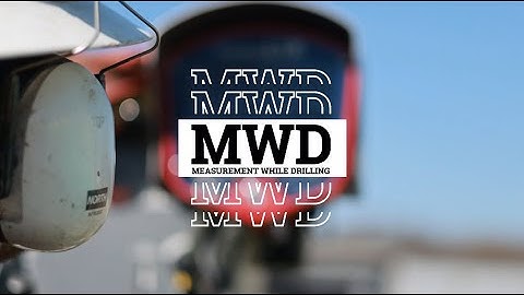 MWD - Measurement While Drilling