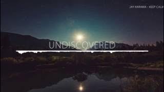 JAY KARAMA - KEEP CALM