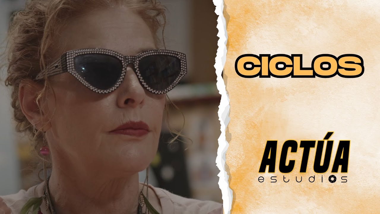 CICLOS - Un cortometraje original de Estudios Actúa