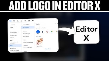How  To Add Logo In Editor X 2025! (Full Tutorial)