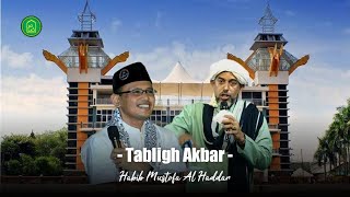 Hidup Dengan Lika Liku | Habib Musthofa Al-Haddar & RKH. Fachrillah Sachol