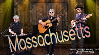 MASSACHUSETTS - HÉLCIO T RIBEIRO & DANIEL PENHA (COVER)