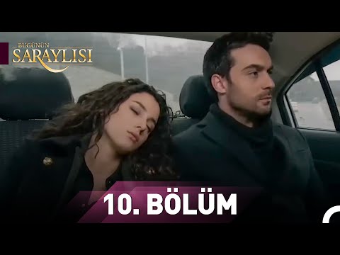 Bugünün Saraylısı 10. Bölüm