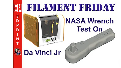 Filament Friday #22 - NASA Wrench Test Print on Da Vinci Jr - Video #066