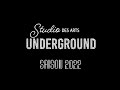 Spectacles du studio des arts underground  mai 2022