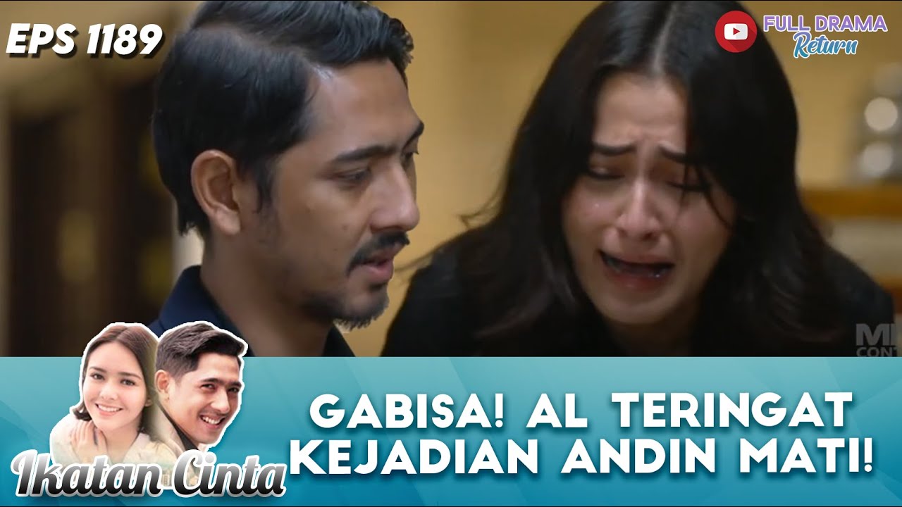 ALDEBARAN HARUS RASAIN SAKITNYA SAAT KEHILANGAN ANDIN LAGI | IKATAN CINTA | EPS 1189 (1/5)