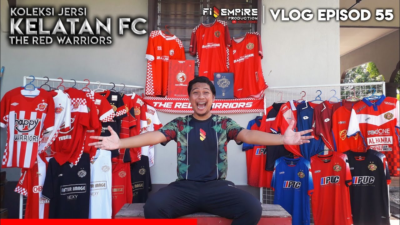 Koleksi Jersi Kelantan FC • The Red Warriors