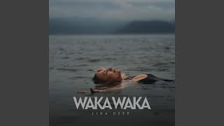 Waka Waka - LINA