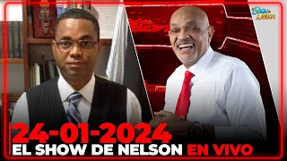 🔴 EN VIVO: El Show de Nelson (24-01-2024) Nelson Javier ¨El Cocodrilo¨