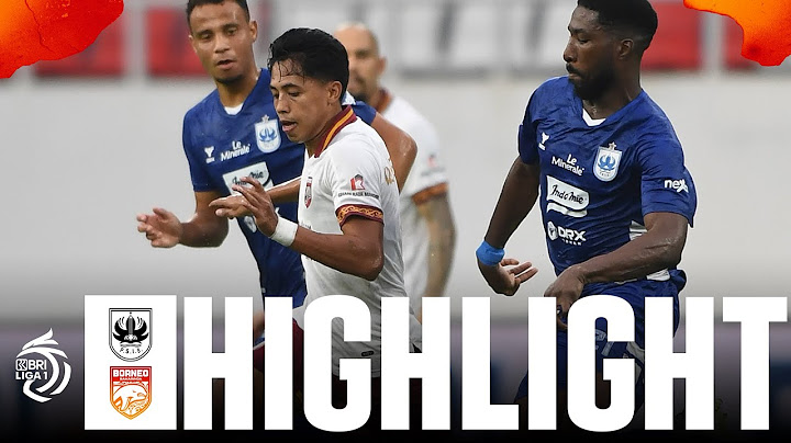 Highlight PSIS Semarang 2-5 Borneo FC | Pesut Etam Pesta Gol Di Jatidiri! Gol Solo Run Peralta 🔥