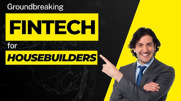 Groundbreaking fintech for housebuilders