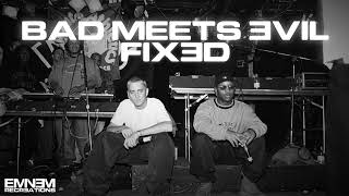 Eminem - Bad Meets Evil (Fixed)