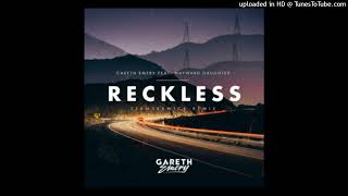 Gareth Emery Ft. Wayward Daugh - Reckless (Standerwick Remix)