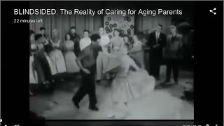 Blindsided: The Reality of Caring for Aging Parents