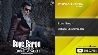 Mohsen Ebrahimzadeh - Boye Baron