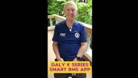 DalyBMS K Series Smart BMS and the Daly Smart Mobile APP