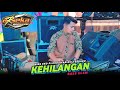 ARSEKA MUSIC • KEHILANGAN • LAGU LEGEND