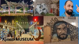 Ajman Museum Vlog|Ajman Museum Vlog.(9-05-2024)