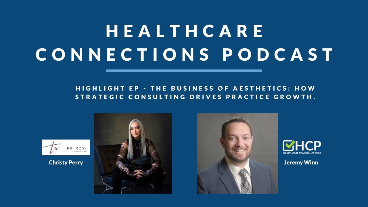 Highlight EP - The Business of Aesthetics: How Strategic Consulting Drives Practice Growth.