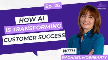 Building Customer Trust Rachael McBrearty on Scaling SaaS with AI and Human Touch