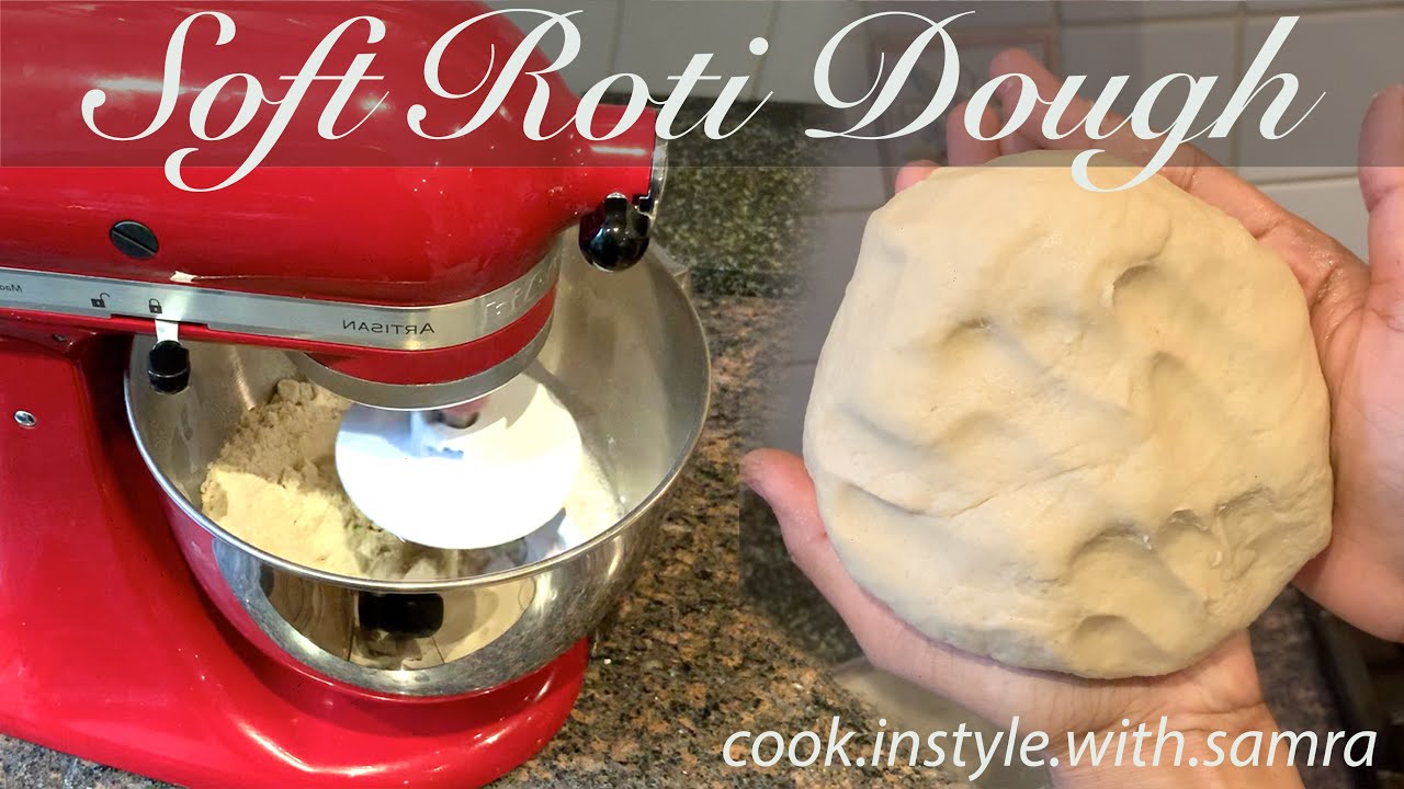 How to make Roti Dough using Stand Mixer? - Piping Pot Curry