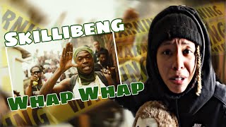 SKILLIBENG - WHAP WHAP FT F.S (REACTION)