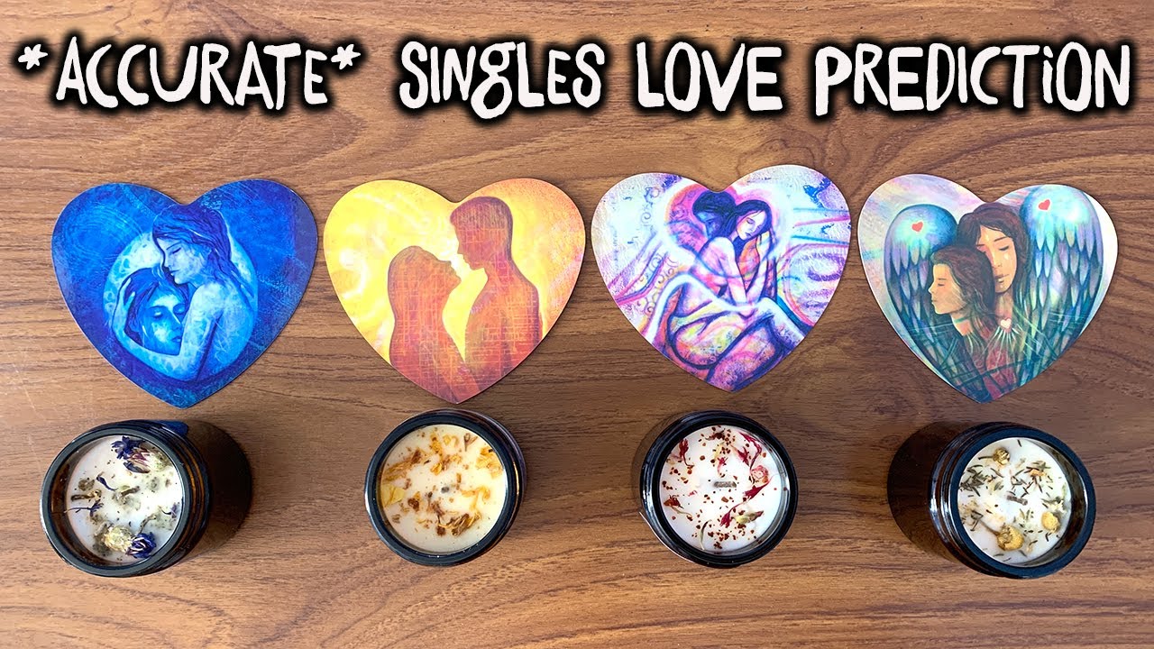 ACCURATE Single s LOVE Prediction Tarot Reading Pick A Card